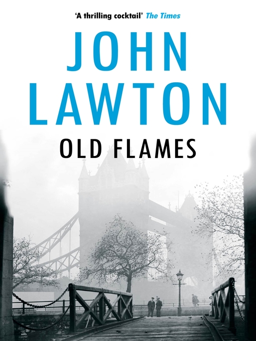 Title details for Old Flames by John Lawton - Available